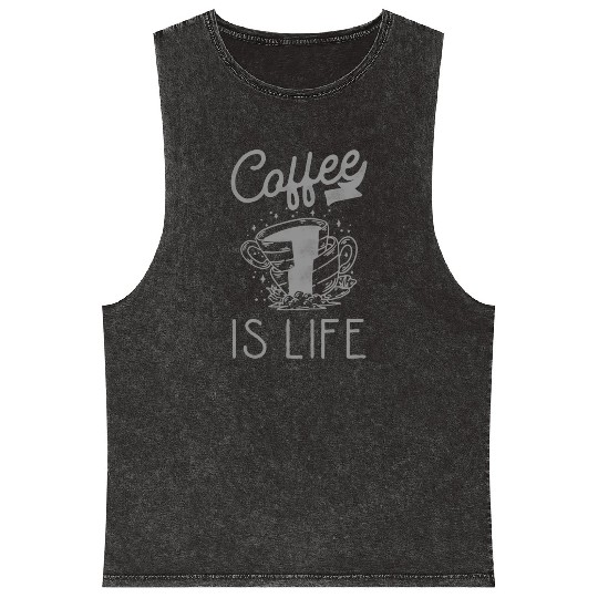 Coffee Is Life Coffee Lover Grey Mineral Wash Tank Tops