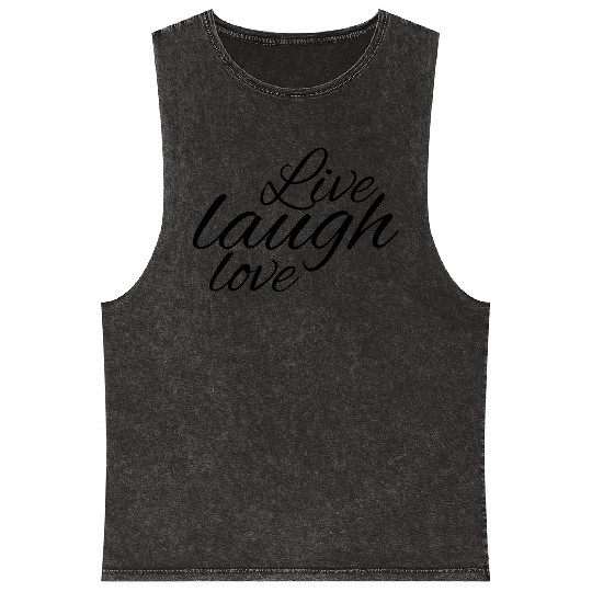 Live laugh love Mineral Wash Tank Tops