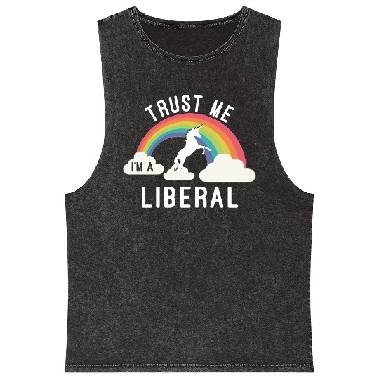 Trust Me I m A Liberal Mineral Wash Tank Tops