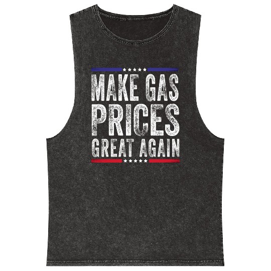 Make Gas Prices Great Again Anti Biden Republican Mineral Wash Tank Tops