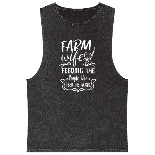 Farm Feeding The People Who Feed The World Mineral Wash Tank Tops