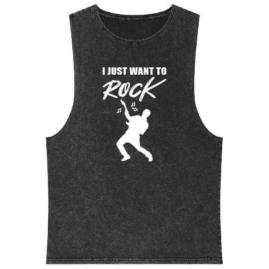 Just want Rock Band Member Gift Mineral Wash Tank Tops