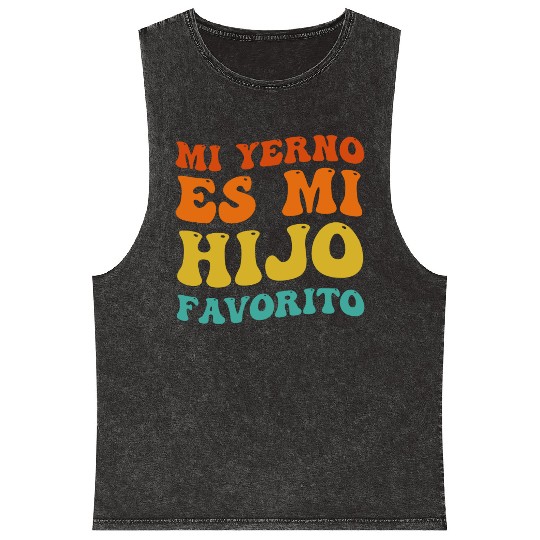 Mi Yerno Es Mi Hijo Favorito My Son In Law Is Mineral Wash Tank Tops