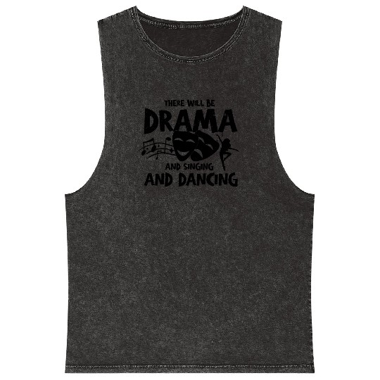 Hilarious Theater Play Performing Acting Dancing Mineral Wash Tank Tops
