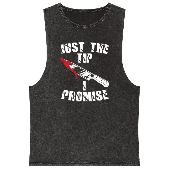 Just The Tip I Promise Mineral Wash Tank Tops