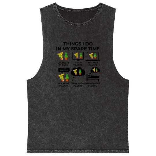 Things I Do In My Spare Time - Plants Mineral Wash Tank Tops