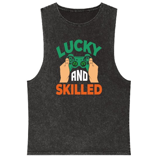 Lucky And Skilled Funny Irish Gamer Video Game Mineral Wash Tank Tops