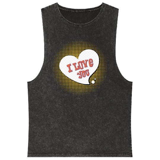 I love you Mineral Wash Tank Tops design