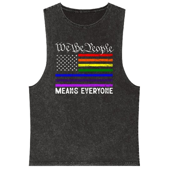 We The People Means Everyone Gay Pride LGBT Flag Mineral Wash Tank Tops