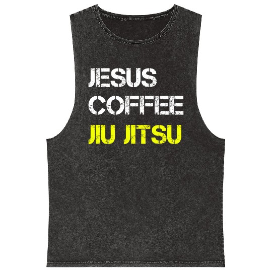 Jesus Coffee Jiu Jitsu Bjj Wrestling Mma Judo Mial Mineral Wash Tank Tops
