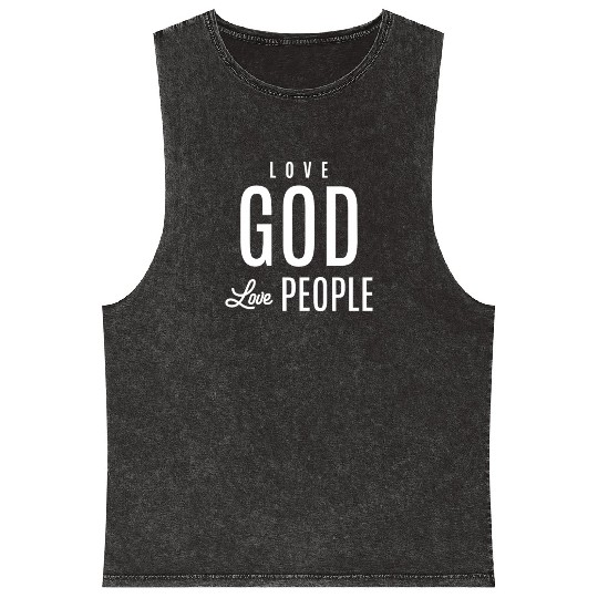 Spread Love, Embrace Faith - Love God Love People Mineral Wash Tank Tops
