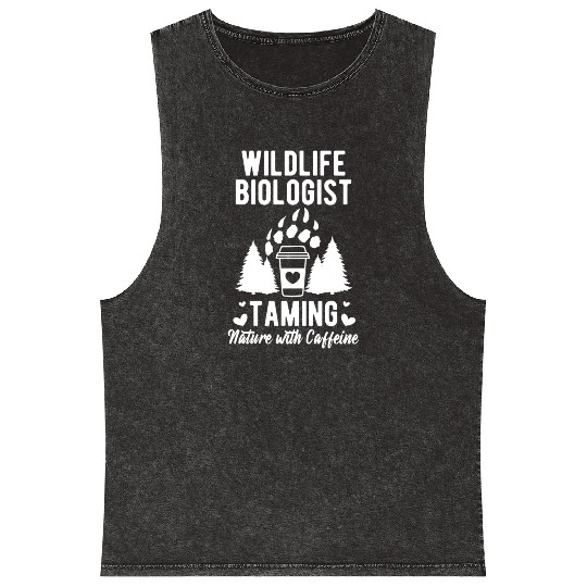 Wildlife Biologist Taming Nature with Caffeine Mineral Wash Tank Tops