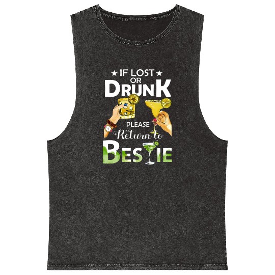If Lost Or Drunk Please Return To Bestie Margarita Mineral Wash Tank Tops