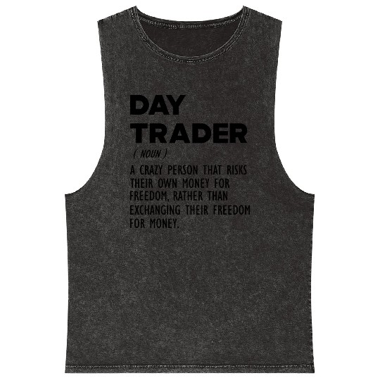 Day Trader funny definition b Mineral Wash Tank Tops