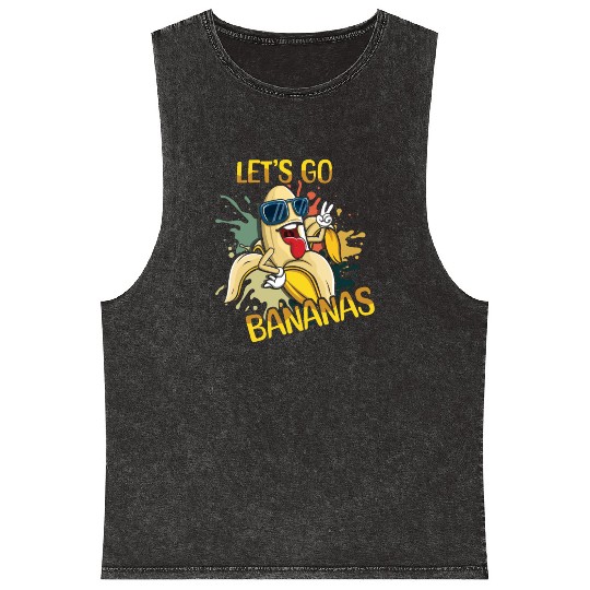 Crazy Banana Meme Let Us Go Banana Mineral Wash Tank Tops