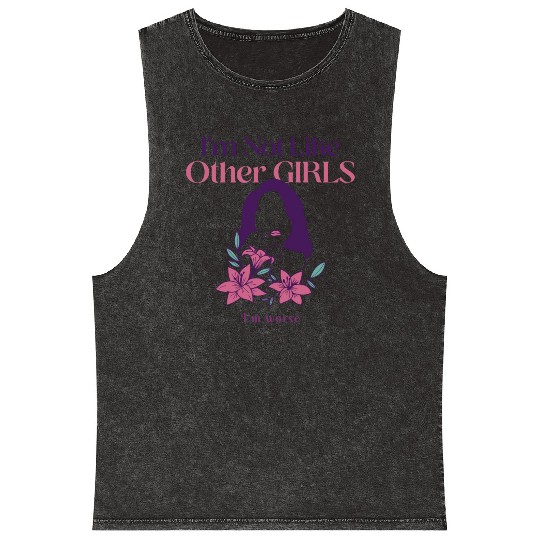im not like other girls, girl power, glamor girl Mineral Wash Tank Tops