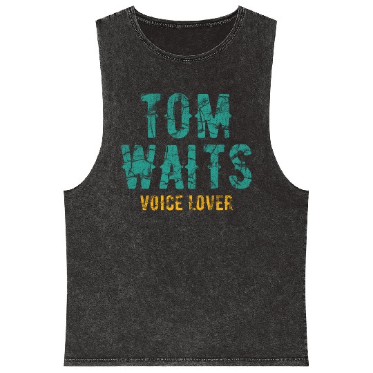 Tom Waits Voice Lover Retro Mineral Wash Tank Tops