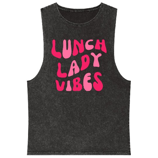 Lunch Lady Vibes Retro Vintage School Cafeteria Mineral Wash Tank Tops
