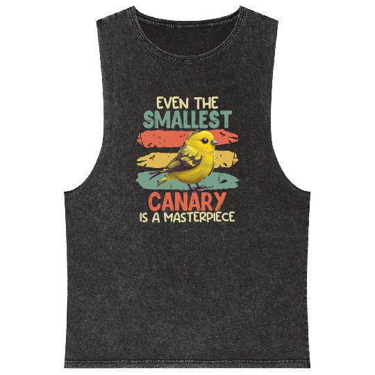 Bird lover Even the smallest Canary is Masterpiece Mineral Wash Tank Tops