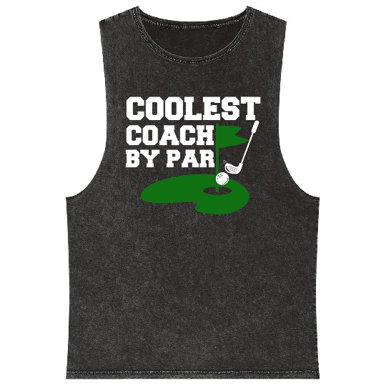 Coolest Coach By Par Funny Golf Coach Golf Teacher Mineral Wash Tank Tops