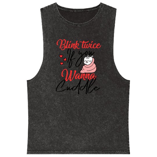 Blink Twice If You Wanna Cuddle Cat Lover Mineral Wash Tank Tops