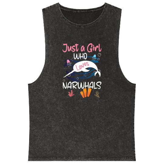 Narwhal Just a Girl Who Loves Narwhals Mineral Wash Tank Tops