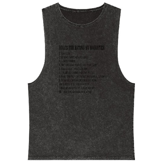 Fathers Day Rules For Dating My Daughter Daddy Mineral Wash Tank Tops