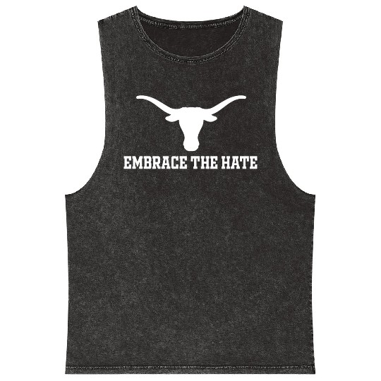 Embrace The Hate Texas Mineral Wash Tank Tops