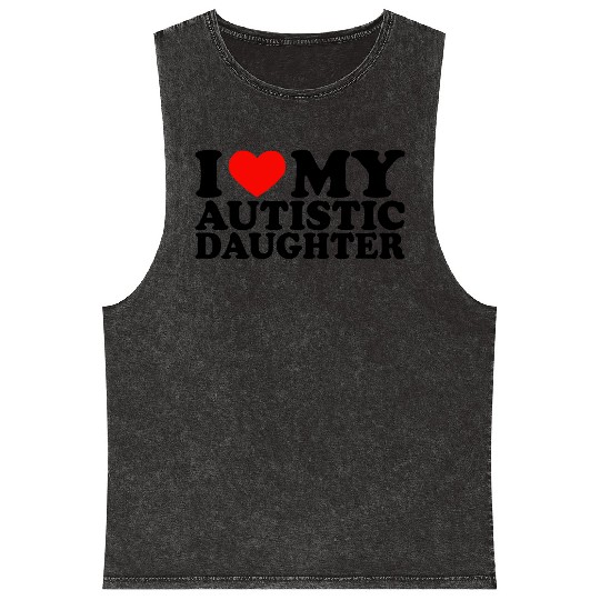 I Love My Autistic Daughter Heart My Daughter Y2K Mineral Wash Tank Tops