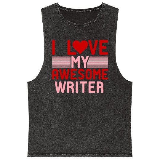 I love My Awesome Writer Mineral Wash Tank Tops