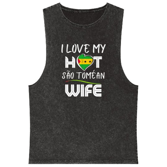 Funny I Love My Hot São Toméan Wife Husband Mineral Wash Tank Tops