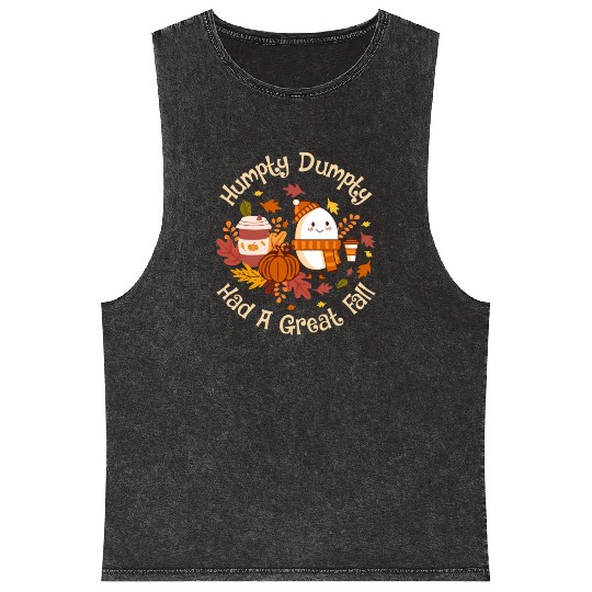 Humpty Dumpty Had a Great Fall Mineral Wash Tank Tops