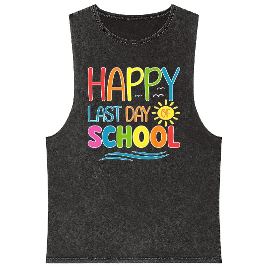 Happy Last Day Of School Teacher Student Mineral Wash Tank Tops