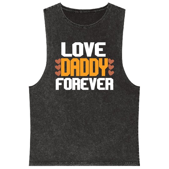 Love Daddy Forever Mineral Wash Tank Tops
