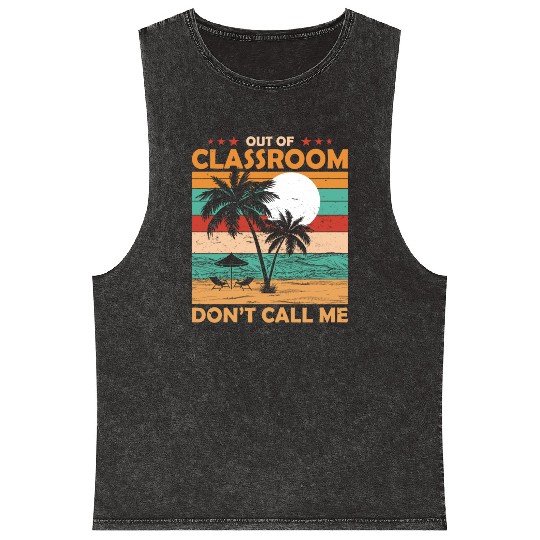 Teacher Retirement Out Of Classroom Retired Mineral Wash Tank Tops