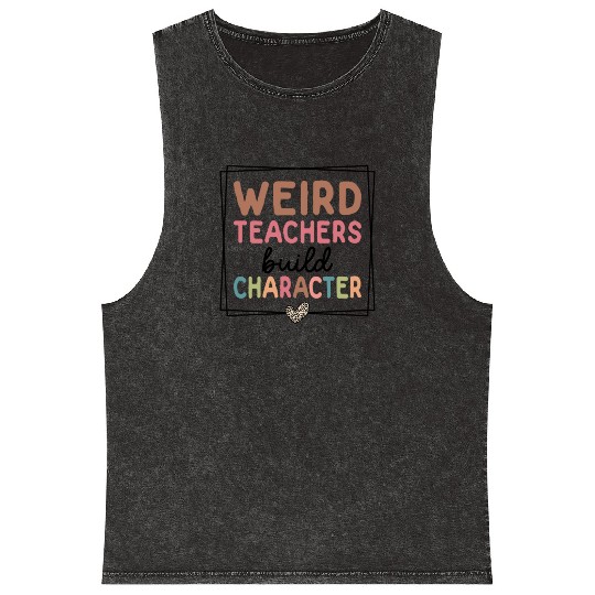 Weird Teachers Build Character Leopard Retro Funny Mineral Wash Tank Tops