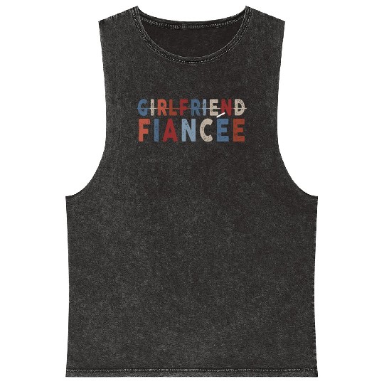 Girlfriend Fiancee Couple Engagement Engaged Mineral Wash Tank Tops