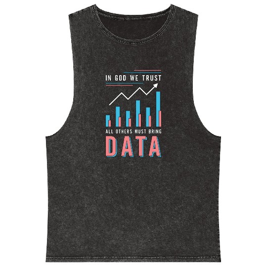 Data Analyst In God We Trust All Others Must Coder Mineral Wash Tank Tops