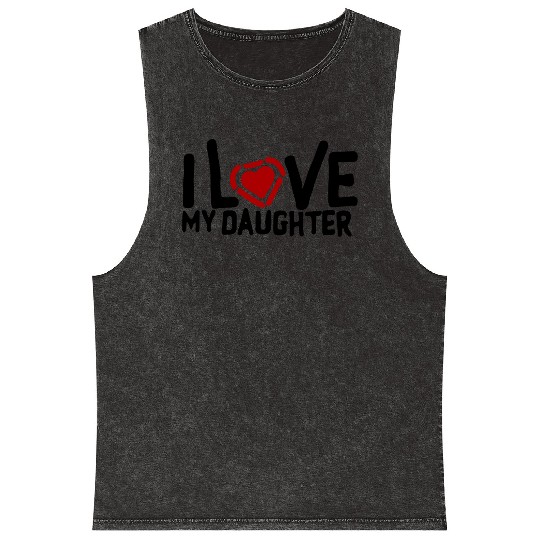 I love my daughter Mineral Wash Tank Tops