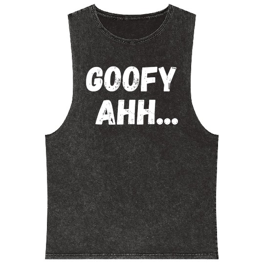 Goofy Ahh Mineral Wash Tank Tops