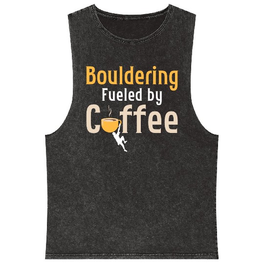 Bouldering Fueled By Coffee Climbing Boulder Mineral Wash Tank Tops