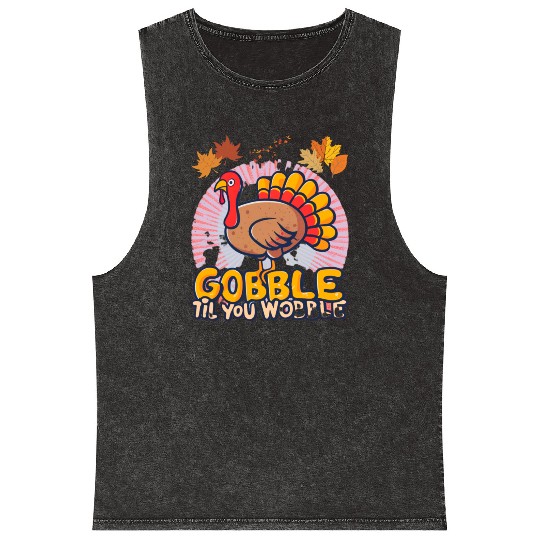 Gobble Til You Wobble Mineral Wash Tank Tops
