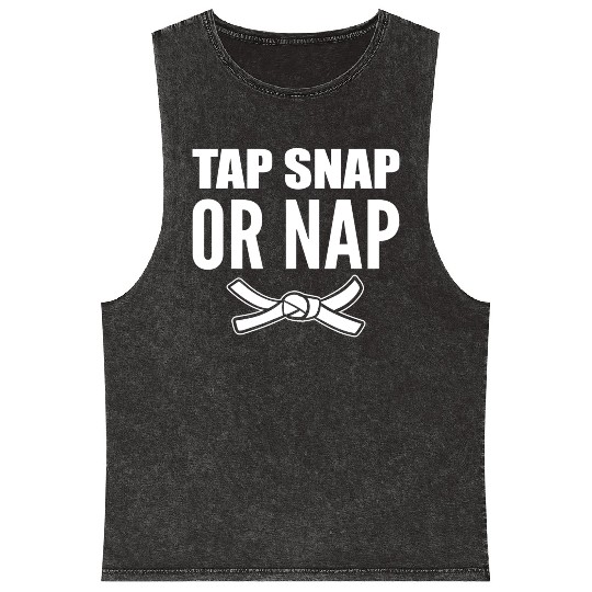 Tap Snap Or Nap Jiu Jitsu Trainer Mineral Wash Tank Tops