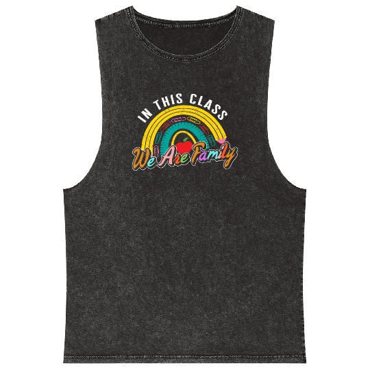 School Mineral Wash Tank Tops, In This Class We Are Family Mineral Wash Tank Tops,