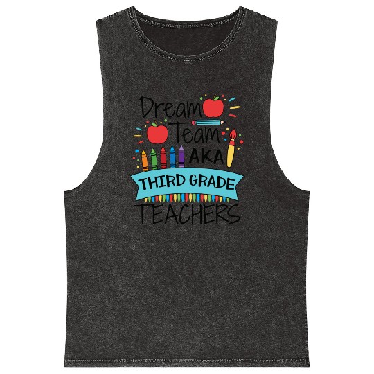 Dream Team Aka Third Grade Teachers Back To School Mineral Wash Tank Tops