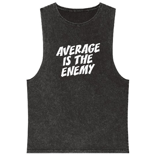 Average Is The Enemy Training Workout Running Gym Mineral Wash Tank Tops