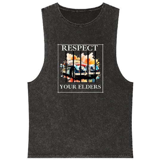 Respect Your Elders vintage Old Classic Muscle Car Mineral Wash Tank Tops