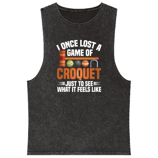 Croquet Mallet Croquet Club Croquet Player Croquet Mineral Wash Tank Tops
