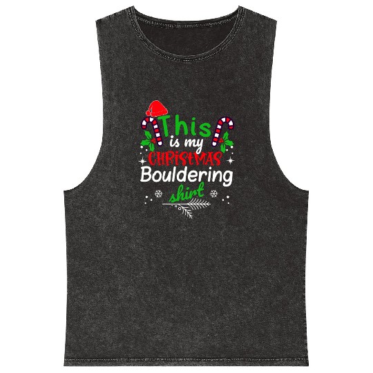 This is my Christmas Bouldering Mineral Wash Tank Tops