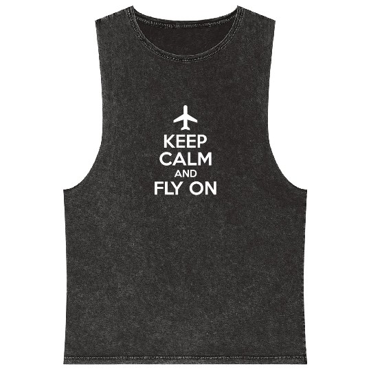 Keep Calm And Fly On Airplane Mineral Wash Tank Tops - Funny